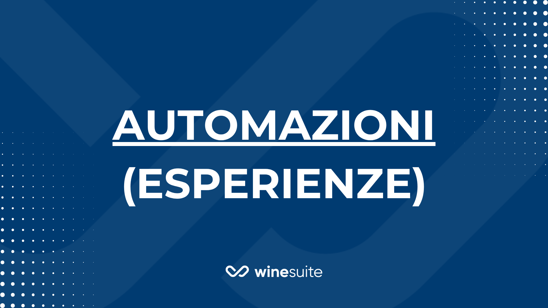 Automazione Esperienze - ITA Automazione Esperienze - ITA